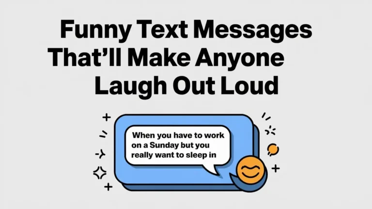 Funny Text Messages That’ll Make Anyone Laugh Out Loud