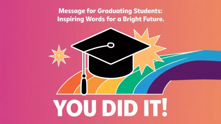 180 Message for Graduating Students: Inspiring Words for a Bright Future