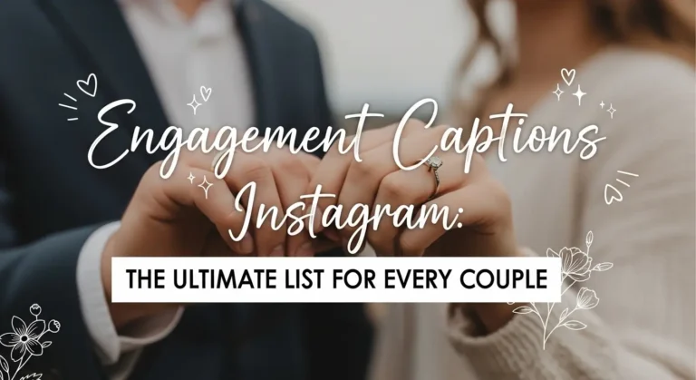 Engagement Captions Instagram: The Ultimate List for Every Couple