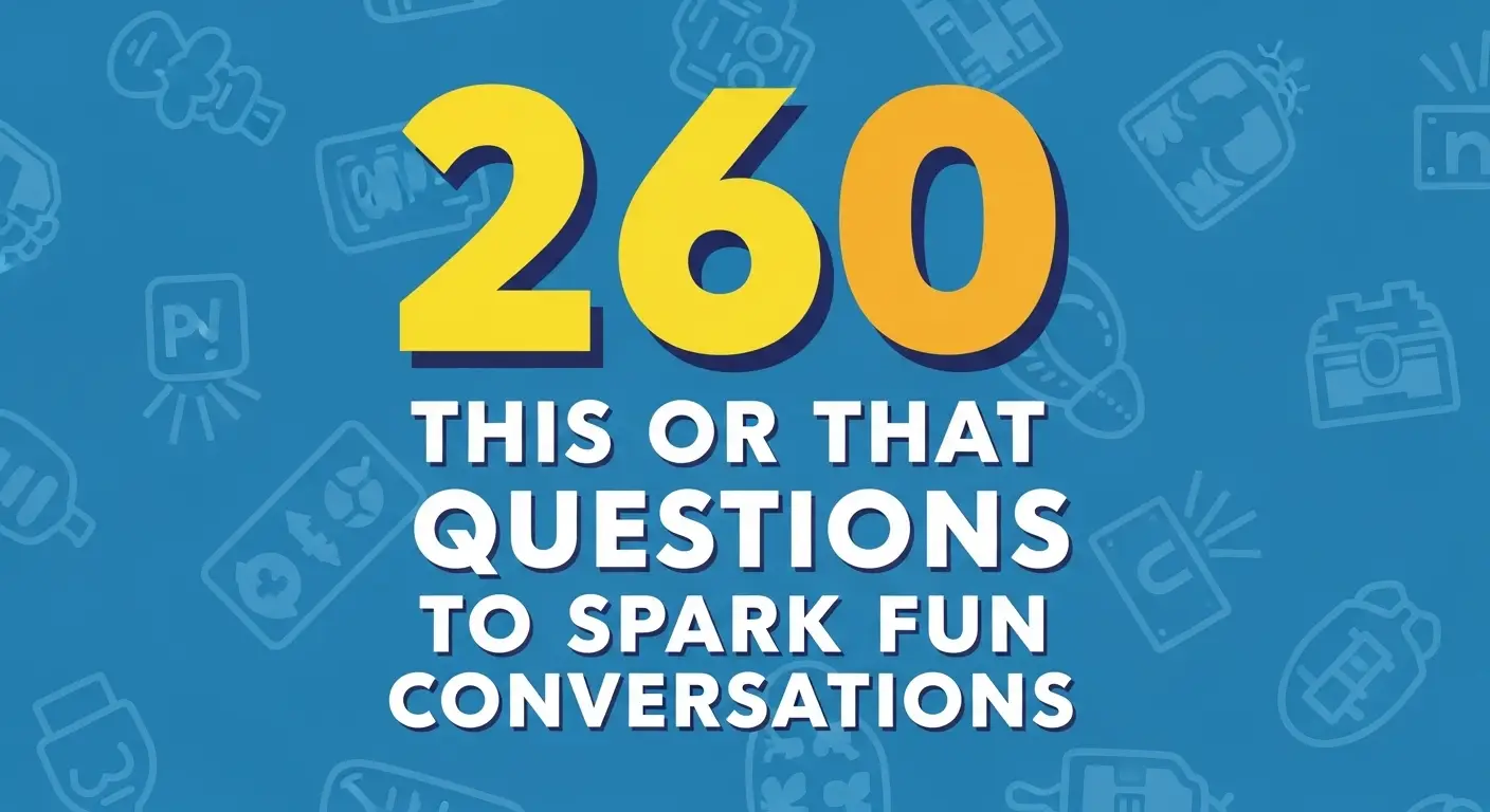 This or That Questions to Spark Fun Conversations